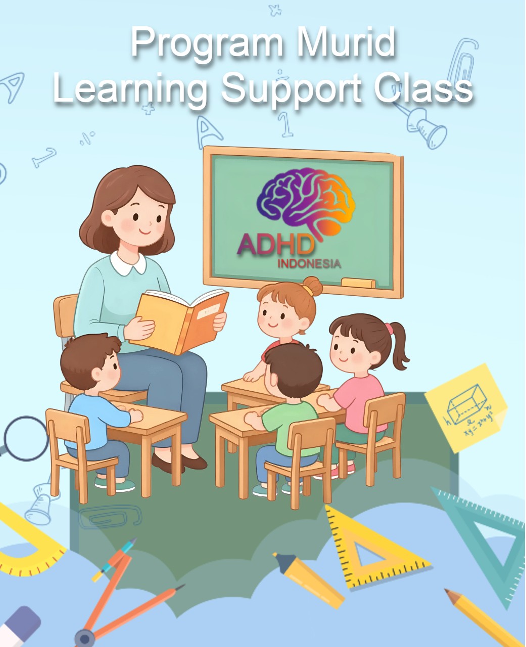 Program ADHD Indonesia Kabupaten Minahasa Tenggara Kelas Pendampingan Belajar (Learning Support Class)